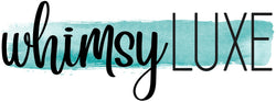 Whimsyluxe