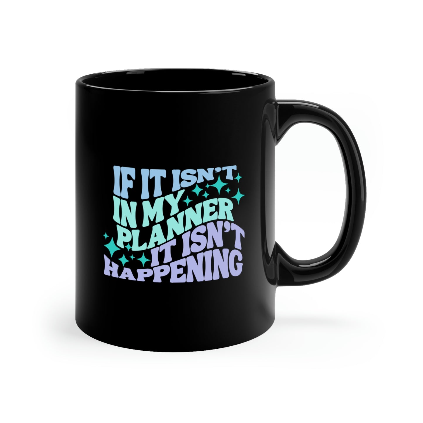 If It’s In My Planner Blue 11oz Mug